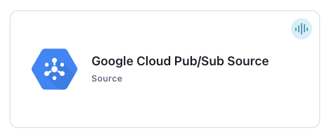 Google Cloud Pub/Sub Source Connector Card