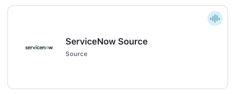 ServiceNow Source Connector Card